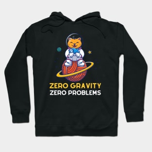 Zero Gravity Zero Problems Hoodie